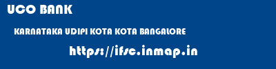 UCO BANK  KARNATAKA UDIPI KOTA KOTA BANGALORE  ifsc code